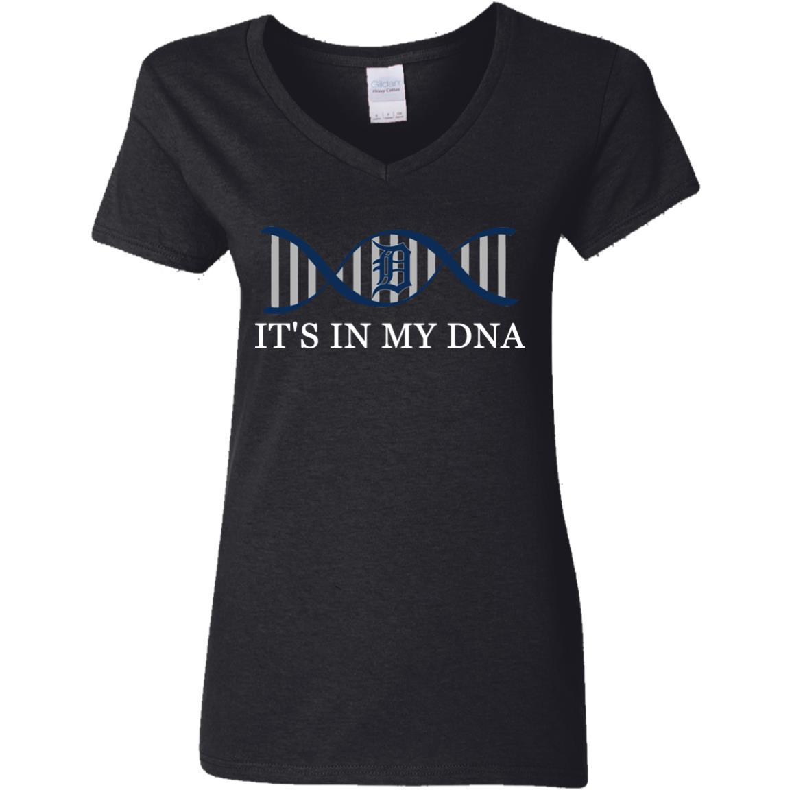 It's In My DNA Detroit Tigers T Shirts