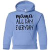 Mama All Day Everyday T Shirts V2