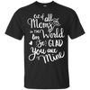 I'm So Glad You Are Mine T Shirts