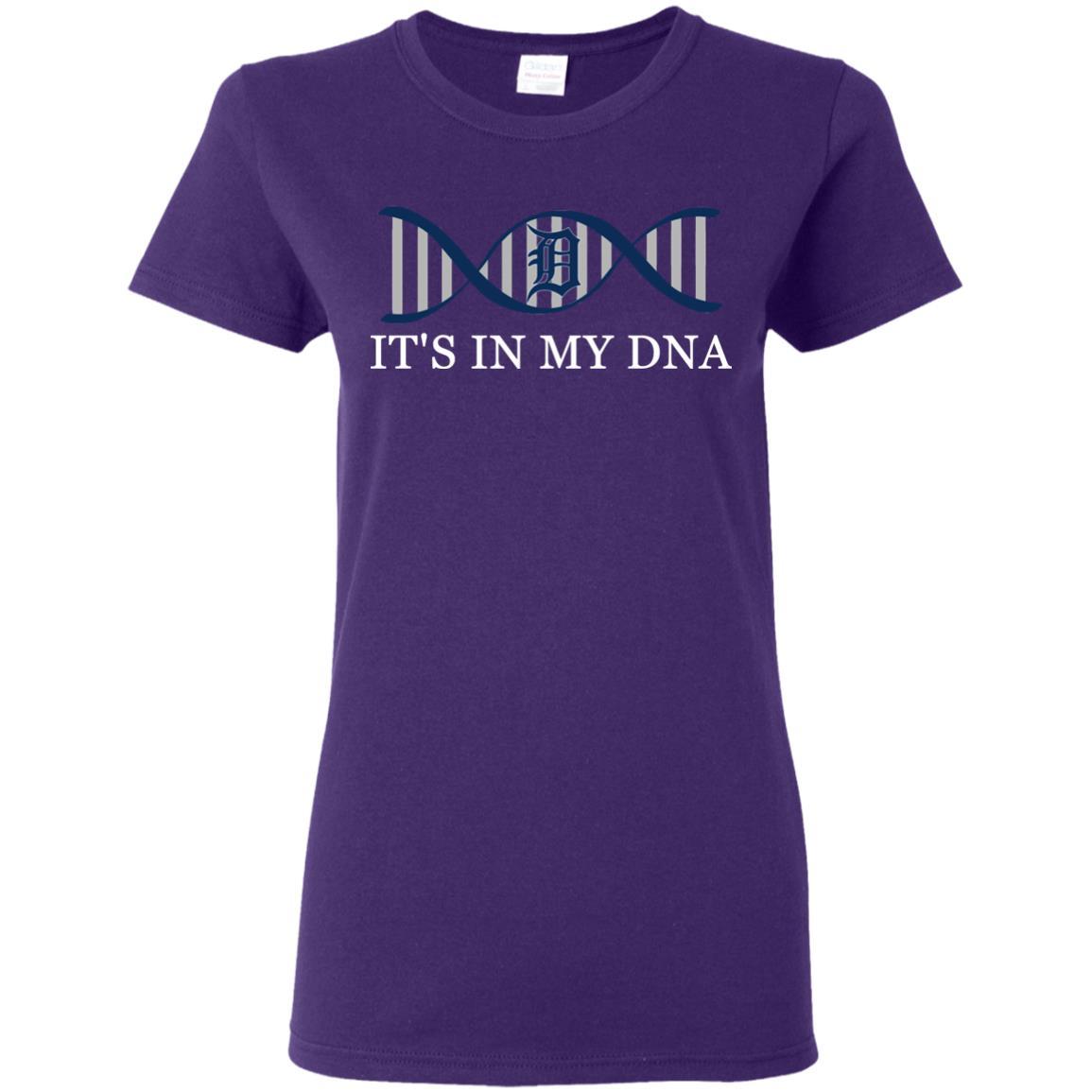 It's In My DNA Detroit Tigers T Shirts