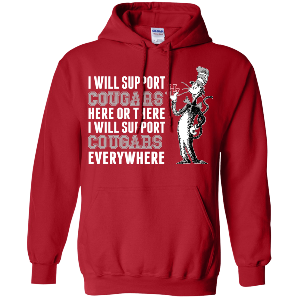I Will Support Everywhere Houston Cougars T Shirts
