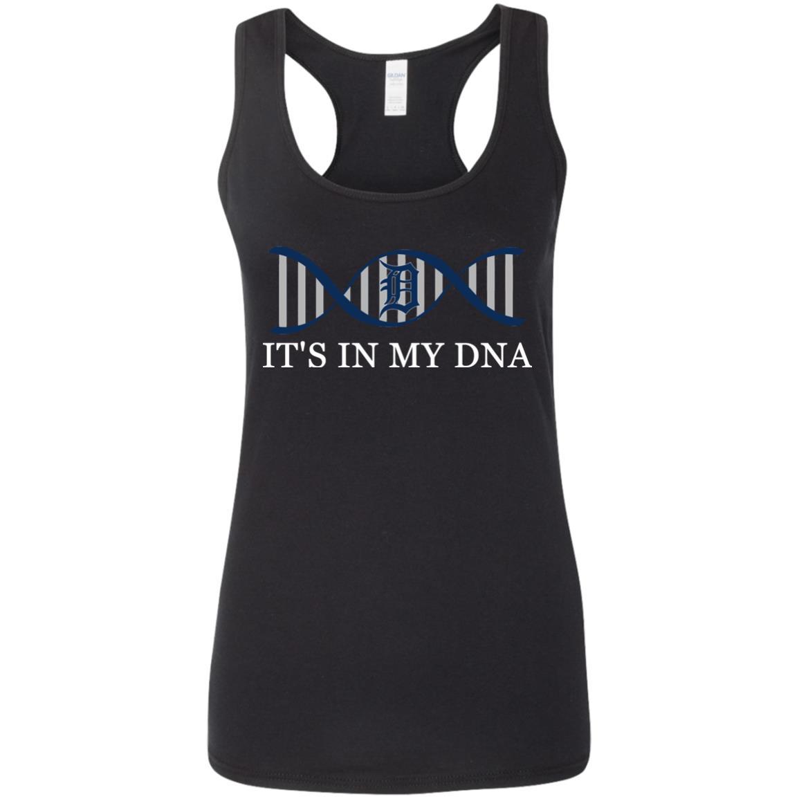 It's In My DNA Detroit Tigers T Shirts