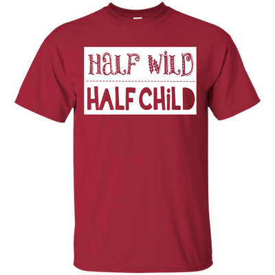 Half Wild Half Child T Shirts V1