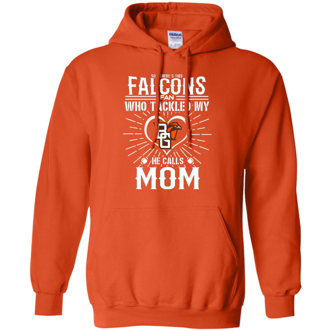 He Calls Mom Who Tackled My Bowling Green Falcons T Shirts