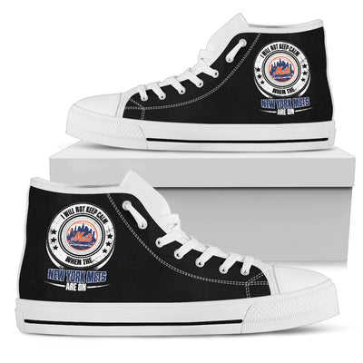 I Will Not Keep Calm Amazing Sporty New York Mets High Top Shoes
