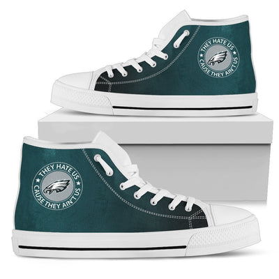 Cool They Hate Us Cause They Ain't Us Philadelphia Eagles High Top Shoes