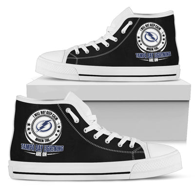 I Will Not Keep Calm Amazing Sporty Tampa Bay Lightning High Top Shoes