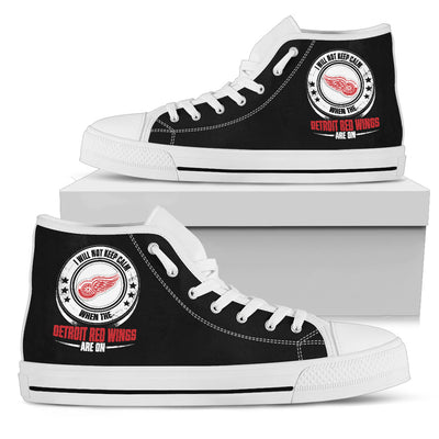 I Will Not Keep Calm Amazing Sporty Detroit Red Wings High Top Shoes