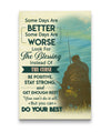 Some Days Are Better - Do Your Best Fishing Custom Canvas Print