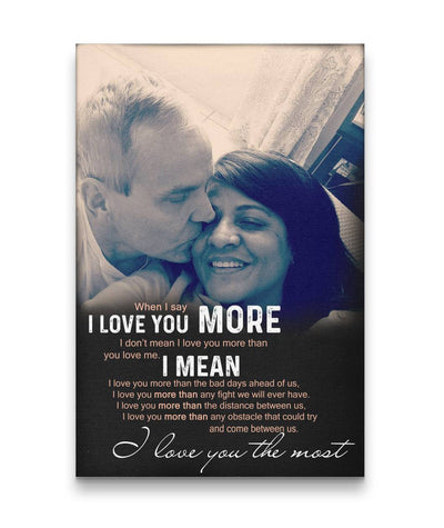 Kissing Couple - I Say I Love You More - I Love You The Most Canvas Print