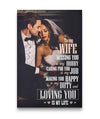 To My Wife - Loving You Is My Life Couple Custom Canvas Print