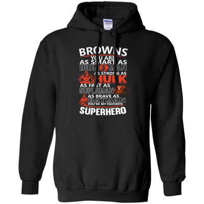 Cleveland Browns You're My Favorite Super Hero T Shirts
