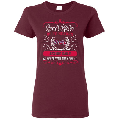 Good Girls Go To Heaven Atlanta Braves Girls T Shirts