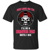 Win Lose Or Tie Until I Die I'll Be A Fan Atlanta Braves Royal T Shirts