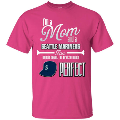 Cool Pretty Perfect Mom Fan Seattle Mariners T Shirt