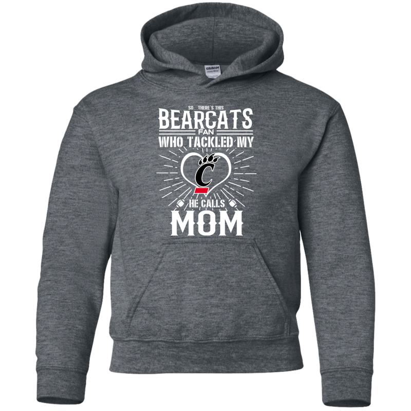 He Calls Mom Who Tackled My Cincinnati Bearcats T Shirts