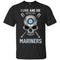 I Live And Die With My Seattle Mariners T Shirt