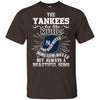 The New York Yankees Are Like Music T Shirt