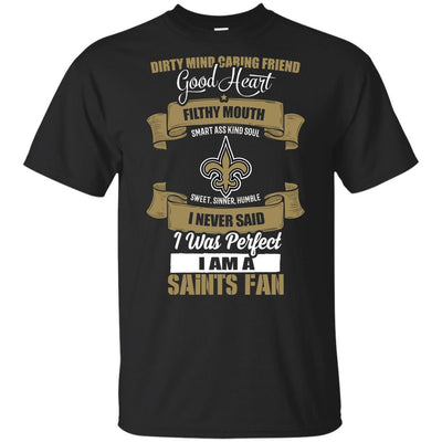 I Am A New Orleans Saints Fan T Shirts