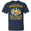 I'm Not Wonder Woman Kent State Golden Flashes T Shirts