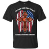 Stand For The Flag Kneel For The Cross Cincinnati Bengals T Shirts