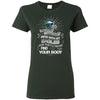 My Philadelphia Eagles And They'll Never Find Your Body T Shirt