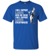 I Will Support Everywhere Detroit Lions T Shirts