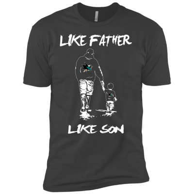 Happy Like Father Like Son San Jose Sharks T Shirts