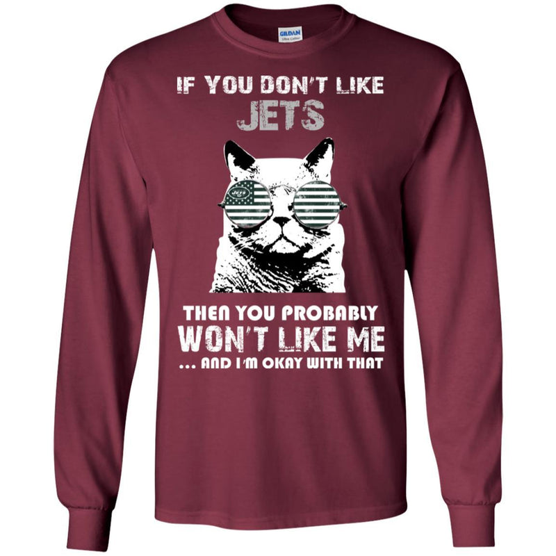 Something for you If You Don't Like New York Jets T Shirt