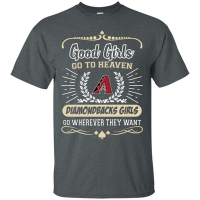 Good Girls Go To Heaven Arizona Diamondbacks Girls T Shirts