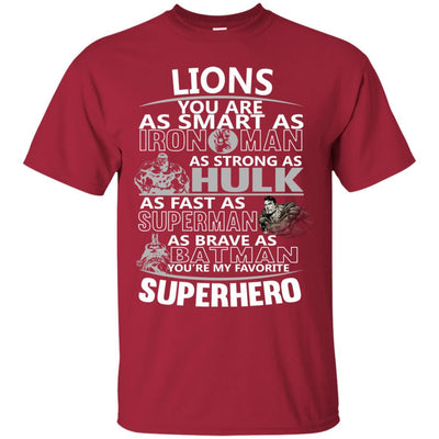Detroit Lions You're My Favorite Super Hero T Shirts