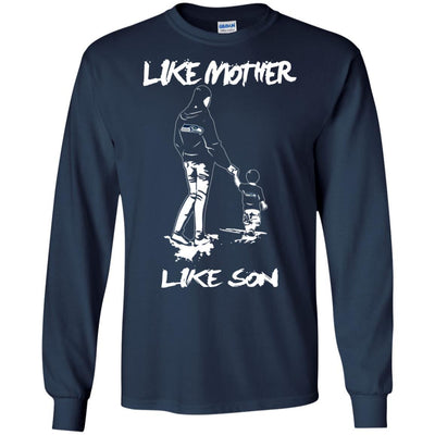 Like Mother Like Son Seattle Seahawks T Shirt