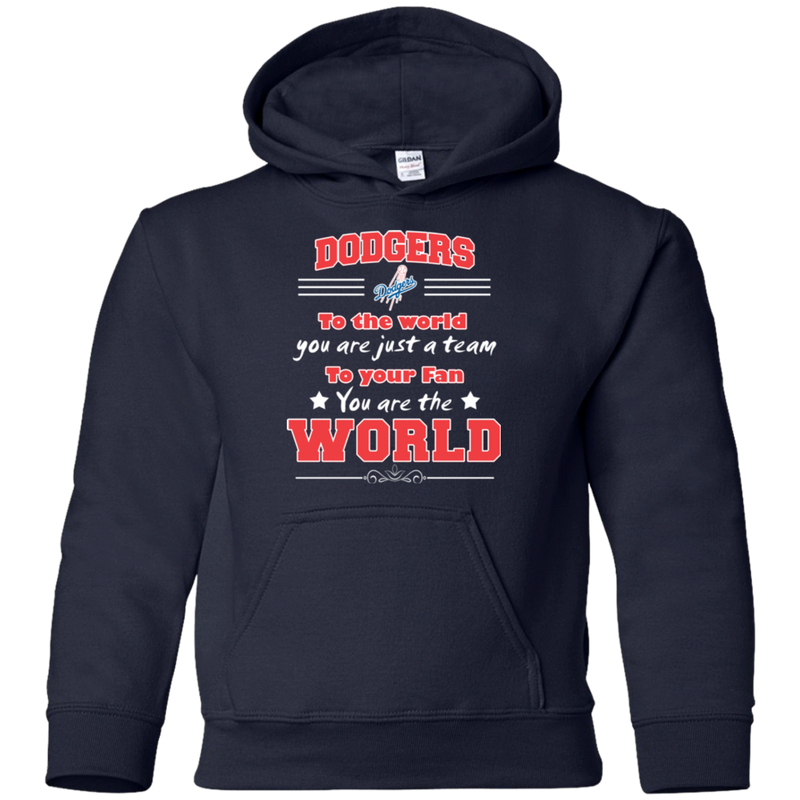To Your Fan You Are The World Los Angeles Dodgers T Shirts