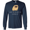 What The Pug Are You Looking At Pug T Shirts