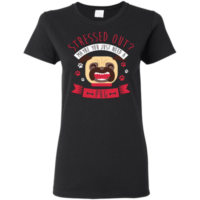 Maybe You Just Need A Pug T Shirts