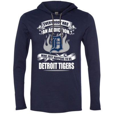 Everybody Has An Addiction Mine Just Happens To Be Detroit Tigers T Shirt