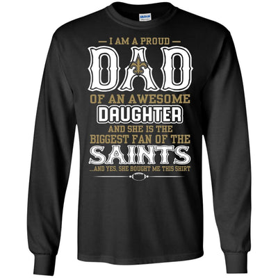 Proud Of Dad Of An Awesome Daughter New Orleans Saints T Shirts