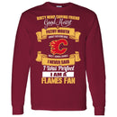 I Am A Calgary Flames Fan T Shirts