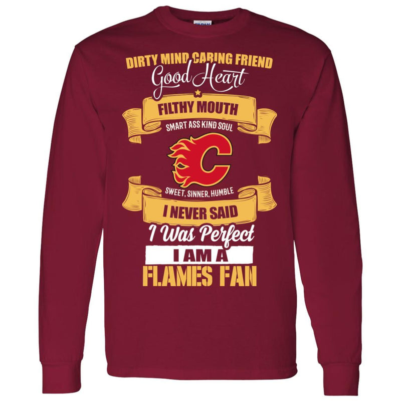 I Am A Calgary Flames Fan T Shirts