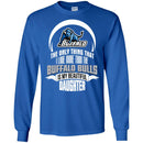 The Only Thing Dad Loves His Daughter Fan Buffalo Bulls T Shirt