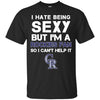 I Hate Being Sexy But I'm Fan So I Can't Help It Colorado Rockies Purple T Shirts
