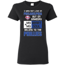 My Heart And My Soul Belong To The Philadelphia Phillies T Shirts