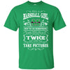 She Will Do It Twice And Take Pictures Marshall Thundering Herd T Shirt