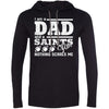 I Am A Dad And A Fan Nothing Scares Me New Orleans Saints T Shirt