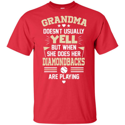 Grandma Doesn't Usually Yell Arizona Diamondbacks T Shirts