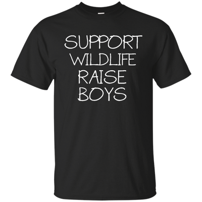 Support Wildlife Raise Boys T Shirts V4