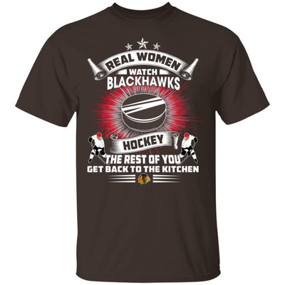 Funny Gift Real Women Watch Chicago Blackhawks T Shirt