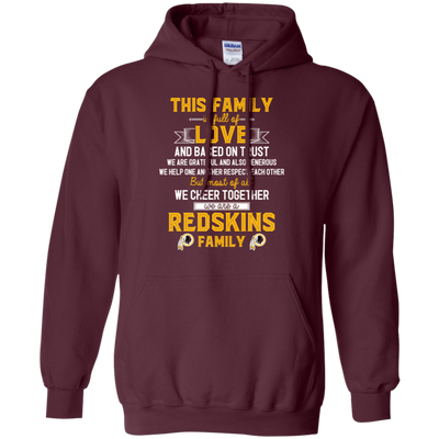 We Are A Washington Redskins Family T Shirt