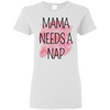 Mama Needs A Nap T Shirts V1