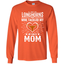 He Calls Mom Who Tackled My Texas Longhorns T Shirts